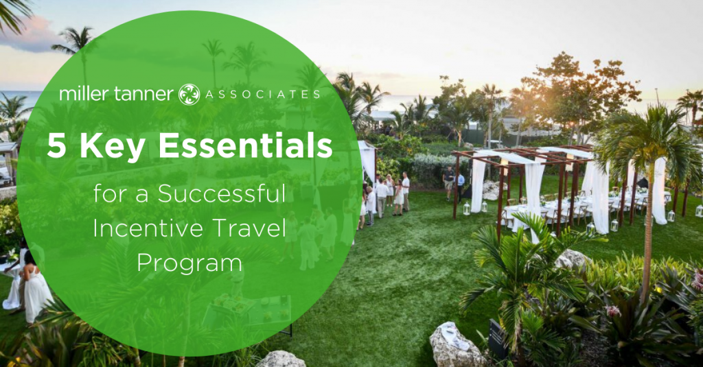 5 Key Essentials for a Successful Incentive Travel